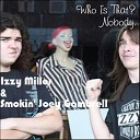 Izzy Miller Smokin Joey Gambrell - Does It Mean Anything to You Now