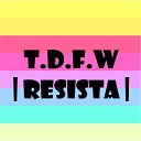 Iza Aguiar - T D F W Resista