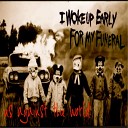 I Woke Up Early for My Funeral feat Lennon… - Us Against the World feat Lennon Murphy