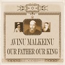 Izzy Schneerson - Avinu Malkeinu Our Father Our King