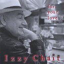 IZZY CHAIT - Day In Day Out