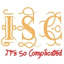 It s so Complicated - Song for Friends