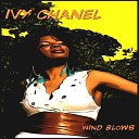 Ivy Chanel - Wind Blows Original
