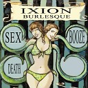 Ixion Burlesque - Black and Tan Fantasy