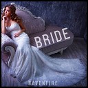 Ravenfire - Bride