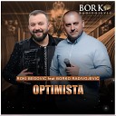 Roki Begovic Borko Radivojevic - Optimista