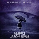Jason Lemm Amp93 - Purple Rain