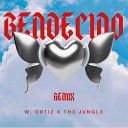 TH3 JUNGL3 W Ortiz - Bendecido Remix