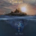 The Mate - Sunshine