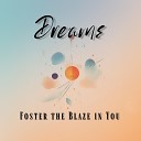 DREAMS Band - Never Stop Dreaming