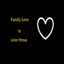 Luther Pittman - I Can t Live Without You Master