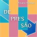 Alvaro Helton - Depress o