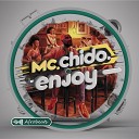 Mc Chido - Enjoy