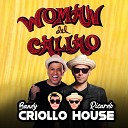 Ricardo Criollo House Bandy - Woman del Callao