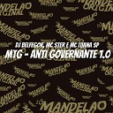 DJ Belfegor MC Ster MC Luana SP - Mtg Anti Governante 1 0