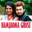 Sinki Jarambusa, Guru Pubitra feat. Samrat D'one, Faimibar Rajiyung - Hamjaoma Gibise