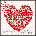 Kitty Kat feat Ben Mood - Fuckboy
