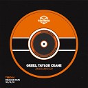 Grees Taylor Crane - Andiamo Extended Mix
