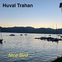 Huval Trahan - Age of Love
