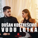 Dusan Kostresevic - Vudu lutka