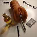 Tekk248 - Das erste Mal