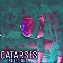 One killer - Catarsis