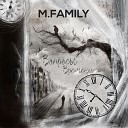M Family feat О Р Да - Перекрестки улиц
