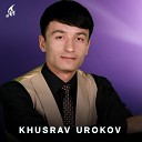 KHUSRAV UROKOV - Muhabbat