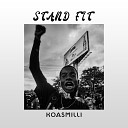 Koasmilli - Stand Fit