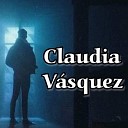 Claudia V squez - Coros de Poder Fuego en el Altar En Vivo