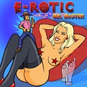 E rotic - It s Fantastic I m Not Made of Plastic Radio