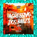 DJ VM - Agressivo dos Bailes