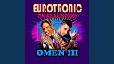 Eurotronic Timi Kullai Zooom - Omen III Bmonde Remix