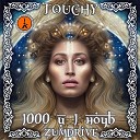 ZUMDRIVE TOUCHY - 1000 и одна ночь