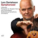 Lars Danielsson Gothenburg Symphony Orchestra Peter Nordahl feat Carolina Grinne Paolo… - IV Scherzo