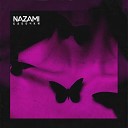 NAZAMI - Бабочки