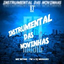 MC MTHS DJ MERAKI 7W - Instrumental das Novinhas
