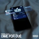 Trelixx - Dime por qu