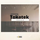 Tokatek - Precuations Me part 2