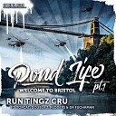 Run Tingz Cru Redders Da Fuchaman - Welcome To Bristol