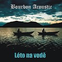 Bourbon Acoustic - Nat lie