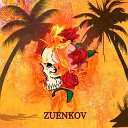 ZUENKOV - Сжигай