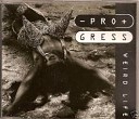 Pro Gress - Weird Life Pro Gress Eurotica Mix