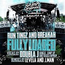 Run Tingz Breakah feat Doubla J - Fully Loaded Seleta J Man Jungle Refix