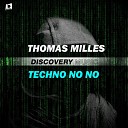 Thomas Milles - Techno NO NO