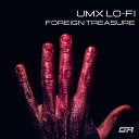 UMX LO FI - Foreign Treasure