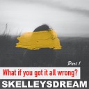 Skelleysdream - Spread the Blankets