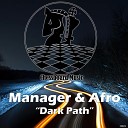 Manager Afro - Dark Path