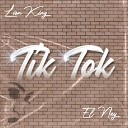 Lion King feat El Ney - Tik Tok