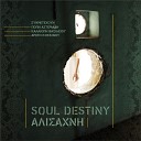 Soul Destiny - Mikres Anases Zois Instrumental